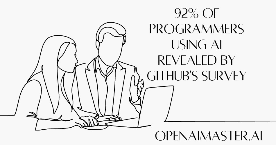92% of programmers using AI Revealed by GitHub's Survey