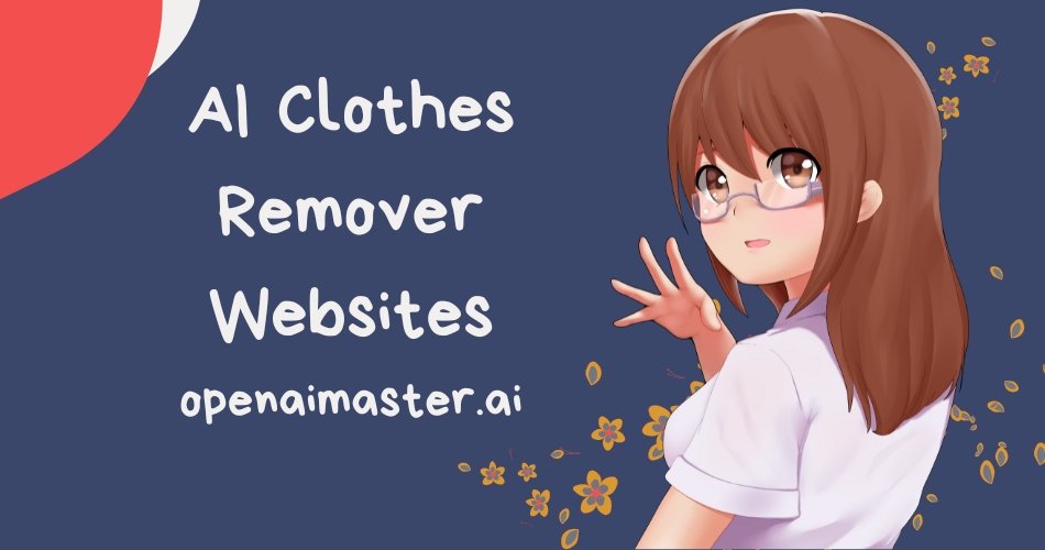 Free AI Clothes Remover Websites