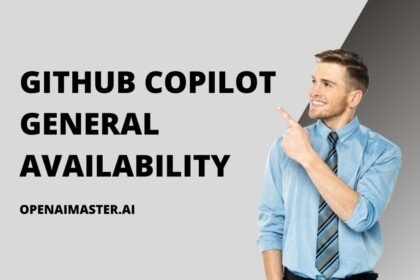 GitHub Copilot General Availability