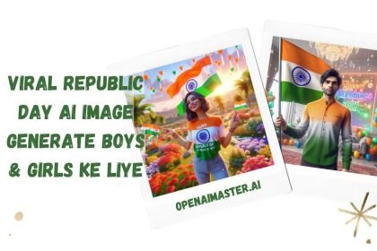 Viral Republic Day AI Image Generate Boys & Girls Ke Liye