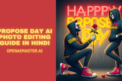 Propose Day AI Photo Editing Guide in Hindi