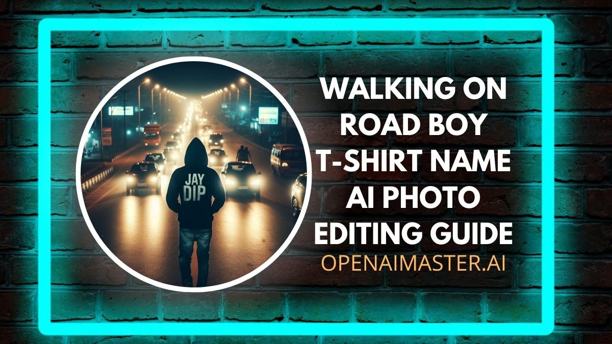 Walking on Road Boy T-Shirt Name Ai Photo Editing Guide