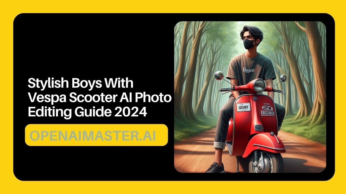 Stylish Boys With Vespa Scooter Ai Photo Editing Guide 2024
