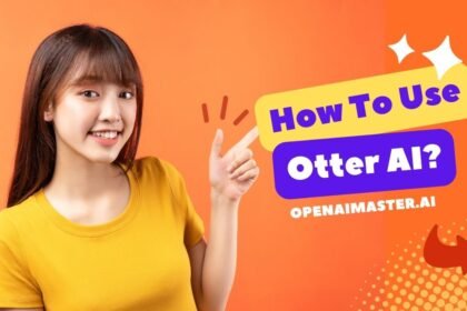 How To Use Otter AI