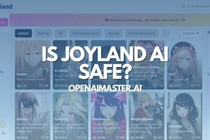 Is Joyland AI Safe?