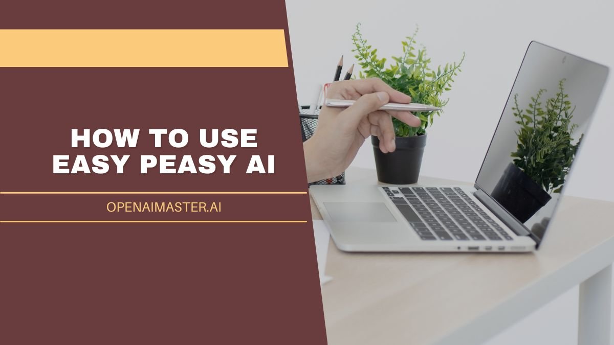 How To Use Easy Peasy AI