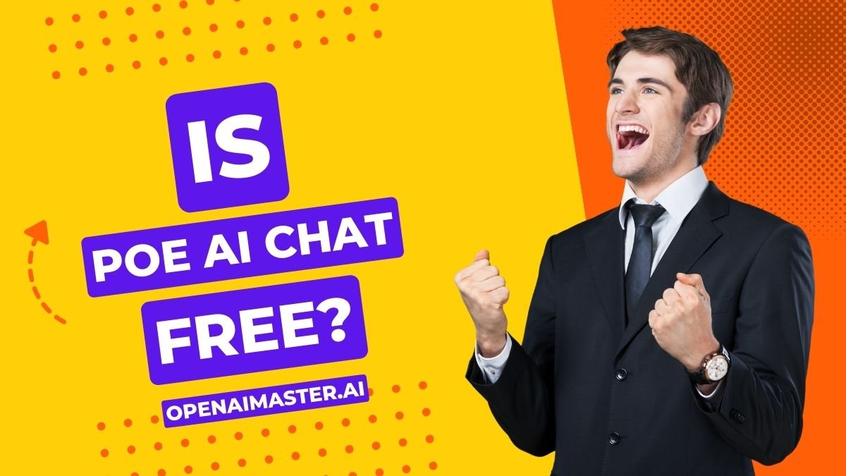 Is Poe AI Chat Free