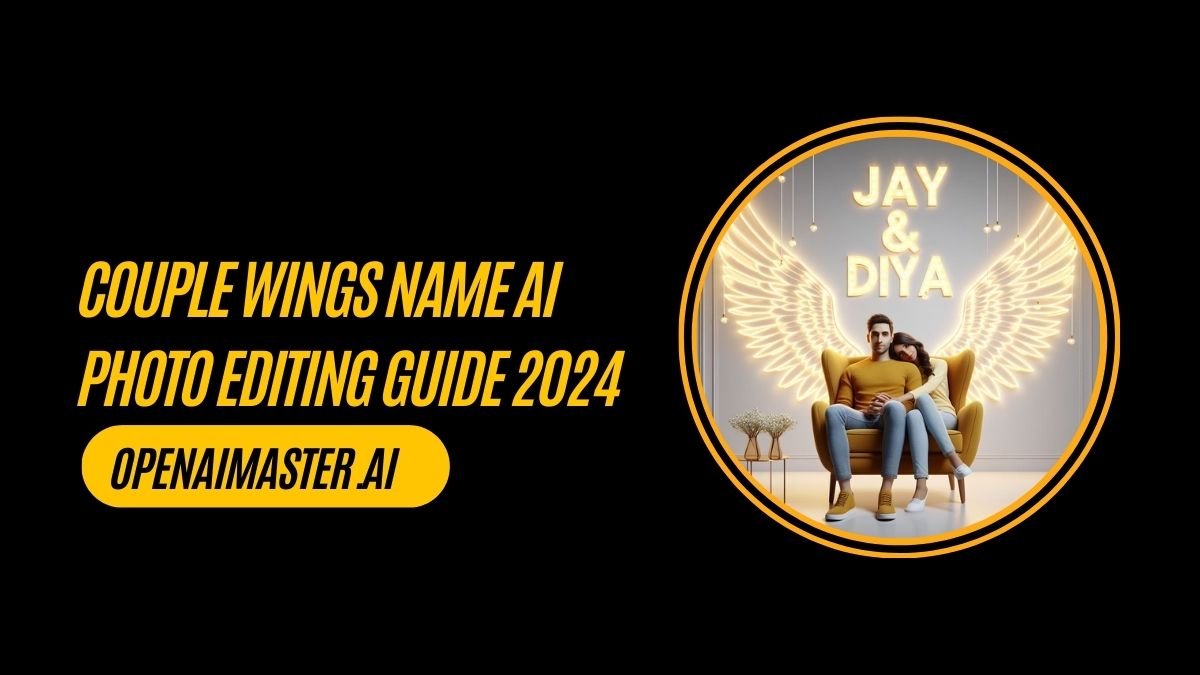 Couple Wings Name AI Photo Editing Guide 2024