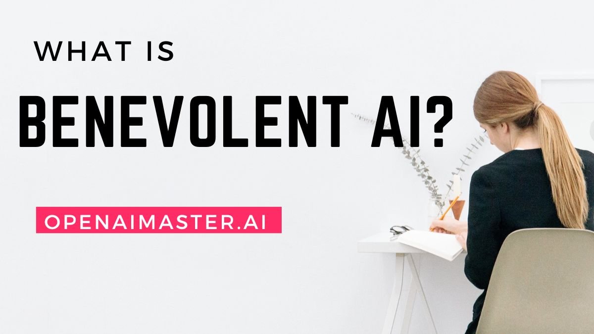 What Is Benevolent AI?