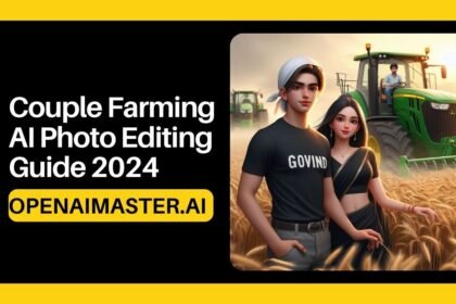 Couple Farming AI Photo Editing Guide 2024