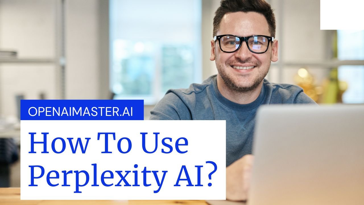 How To Use Perplexity AI?