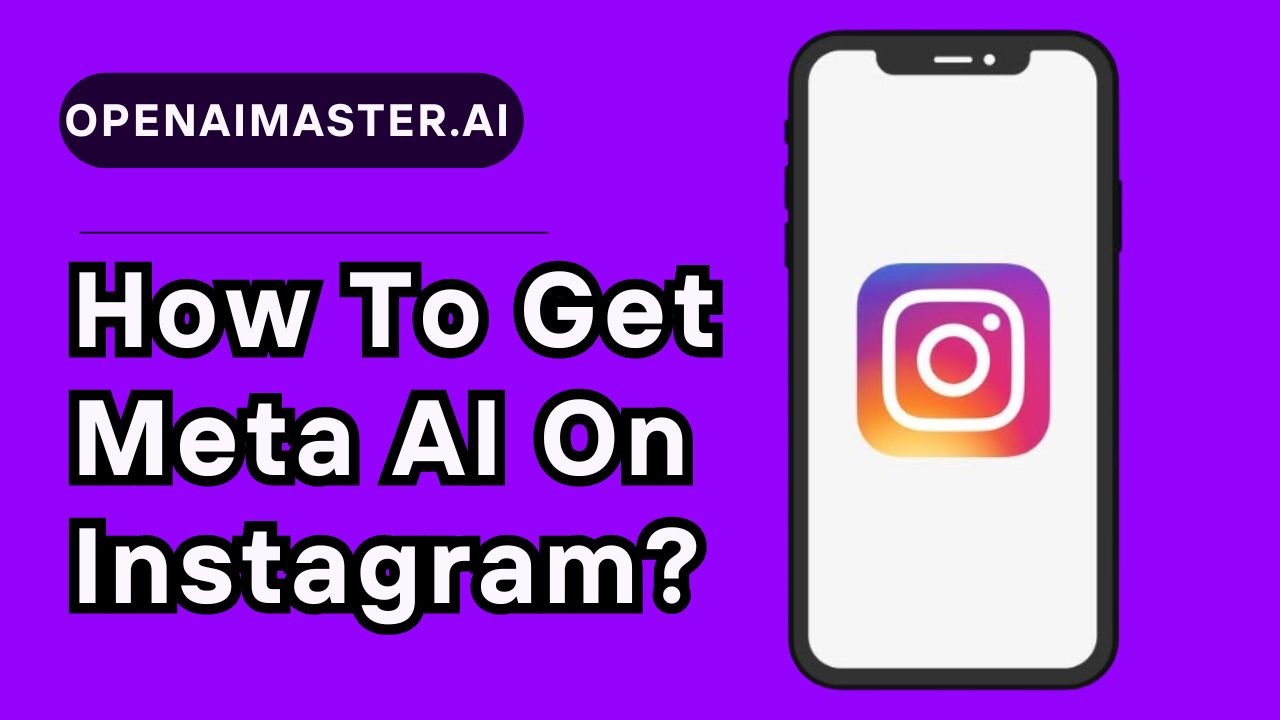 How To Get Meta AI On Instagram?