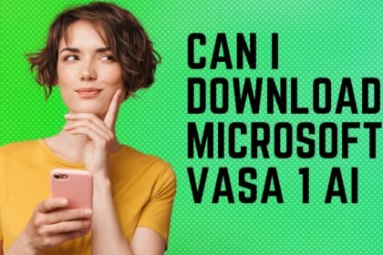 Can I Download Microsoft VASA 1 AI?