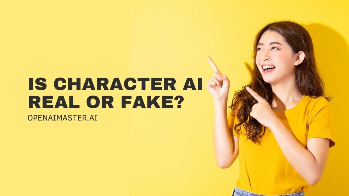Is Character AI Real or Fake