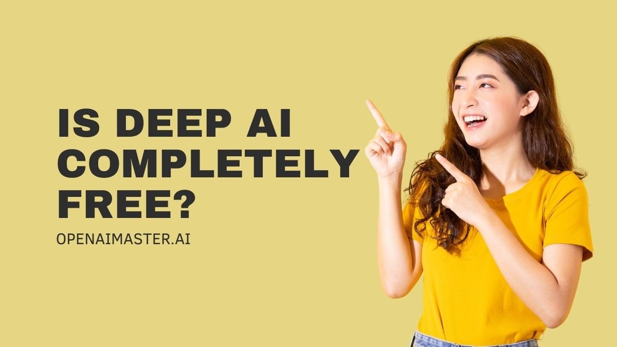 Is Deep AI Completely Free