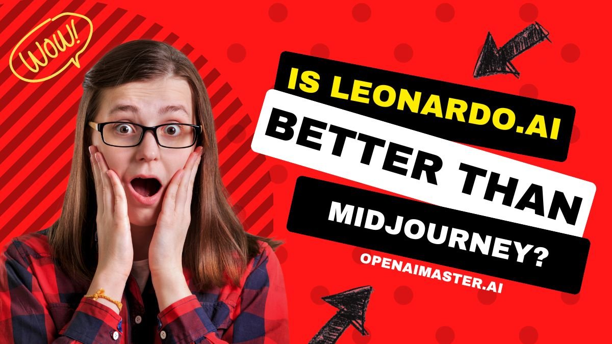 Is Leonardo.Ai Better Than Midjourney