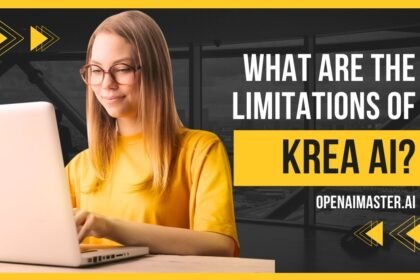 What Are The Limitations of Krea AI