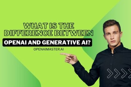 What is The Difference Between OpenAI And Generative AI