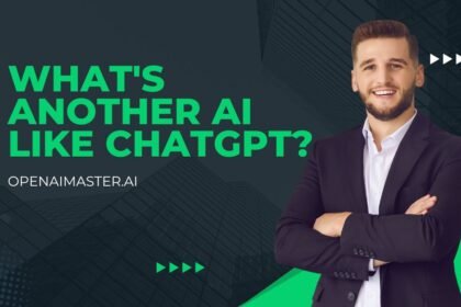 What's Another AI Like ChatGPT