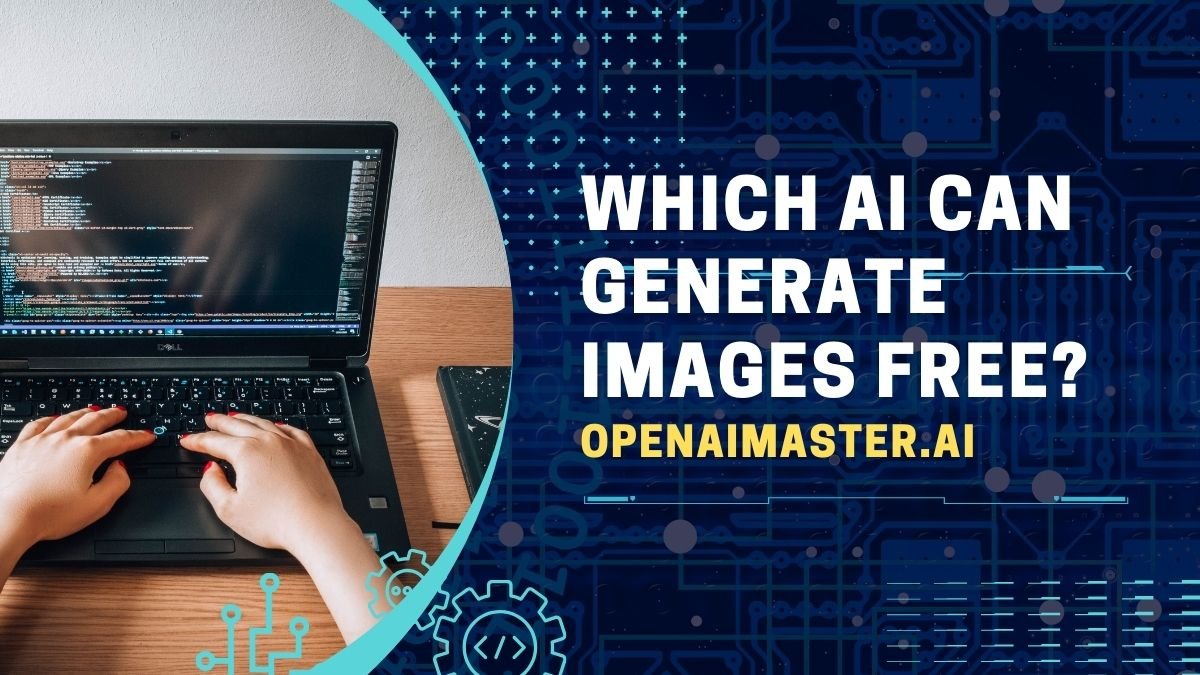 Which AI Can Generate Images Free