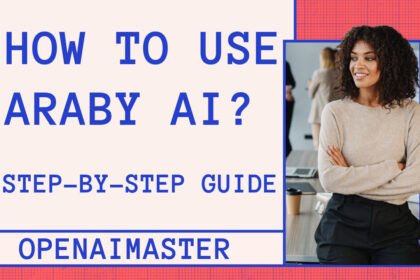 How To Use Araby AI?