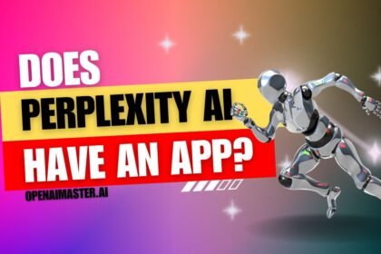 Does Perplexity AI Have An App