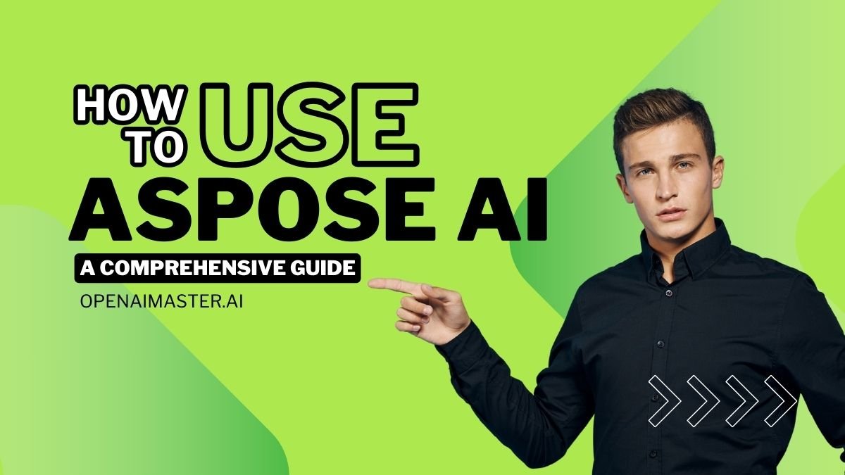 How To Use Aspose AI