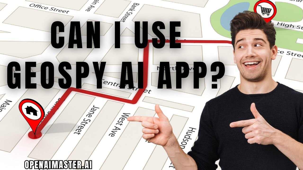 Can I Use Geospy AI App?