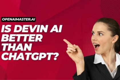 Is Devin AI Better Than ChatGPT