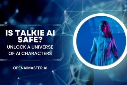 Is Talkie AI Safe