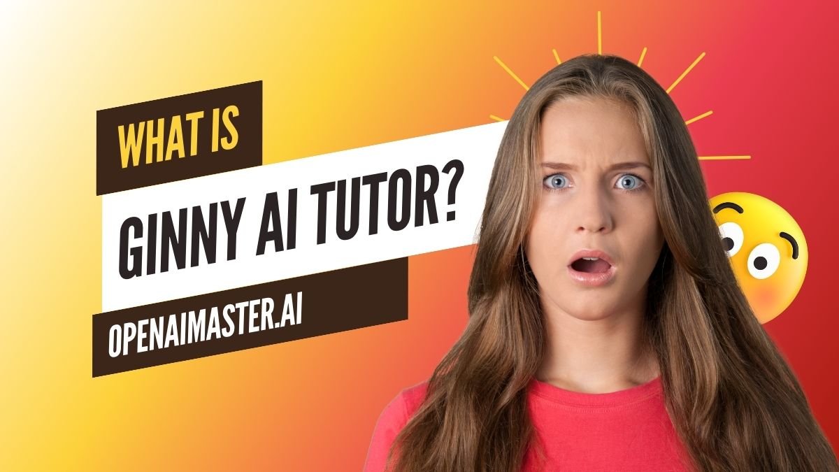 What Is Ginny AI Tutor