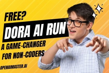 Is Dora AI Run Free? A Game-Changer for Non-Coders