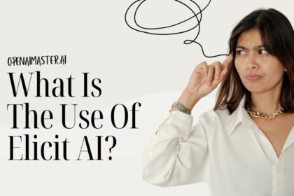 What Is The Use Of Elicit AI