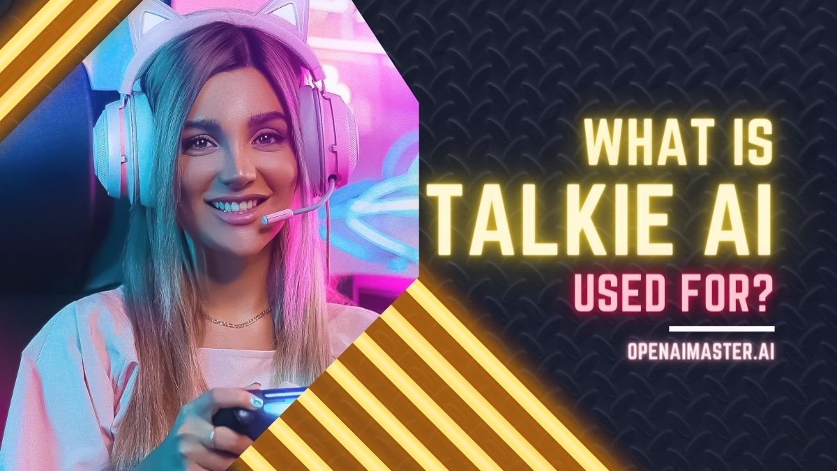 What is Talkie AI Used For
