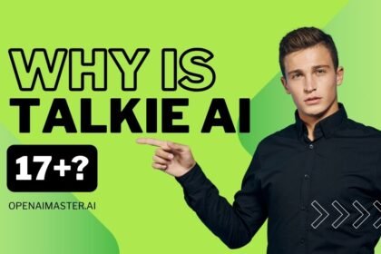 Why is Talkie AI 17+