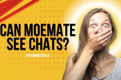 Can Moemate See Chats