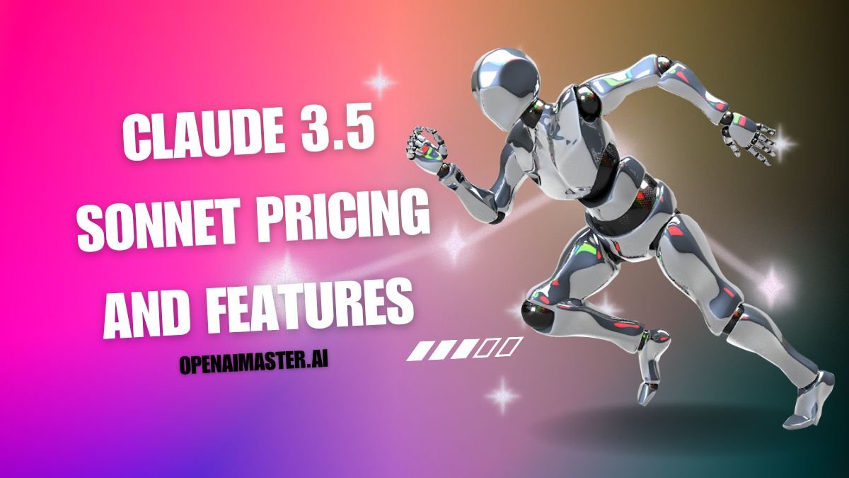 Claude 3.5 Sonnet Pricing And Features