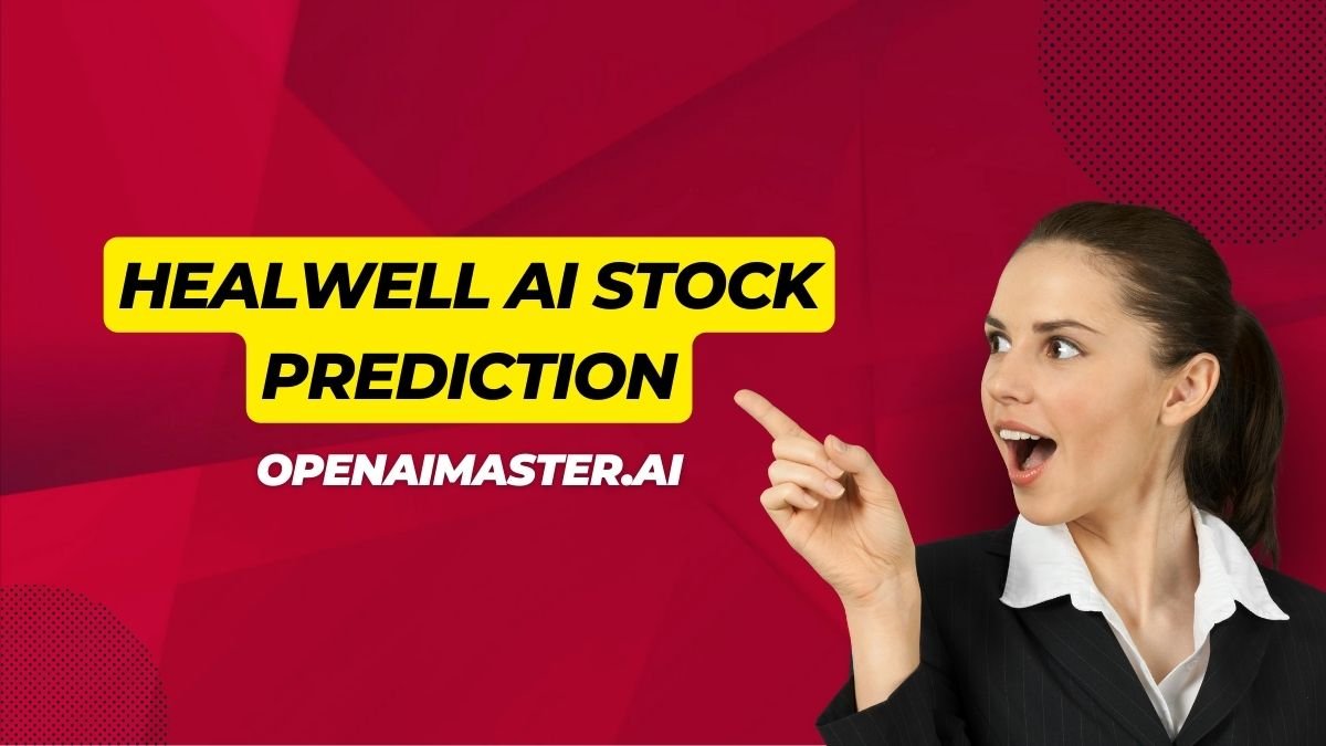 Healwell AI Stock Prediction