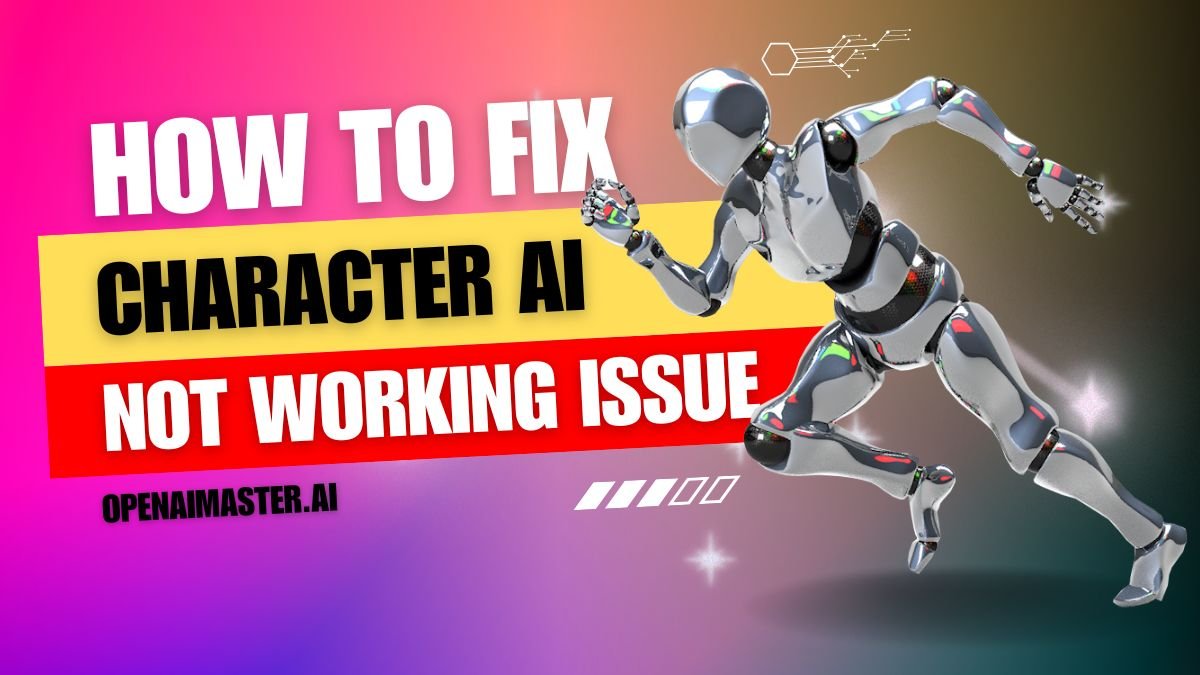 How To Fix Character AI Not Working Issue