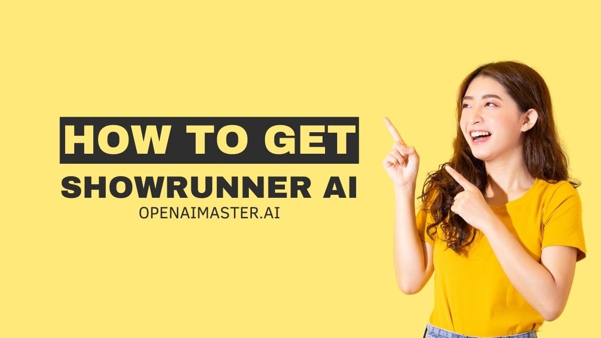How To Get Showrunner AI