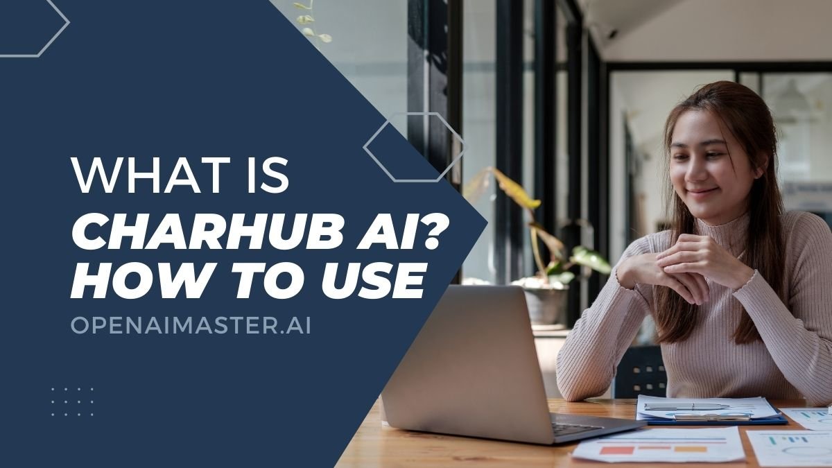 What is Charhub AI How To Use