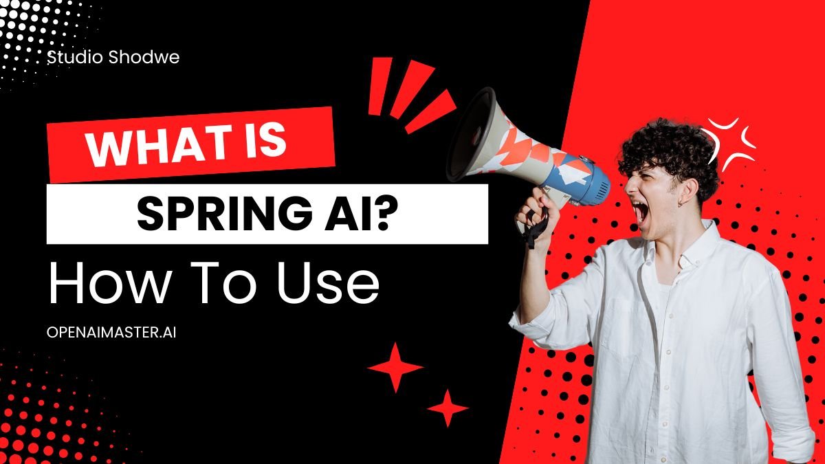 What is Spring AI How To Use