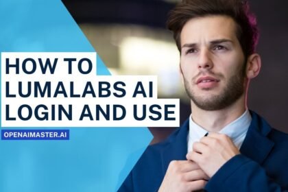 How To Lumalabs AI Login And Use