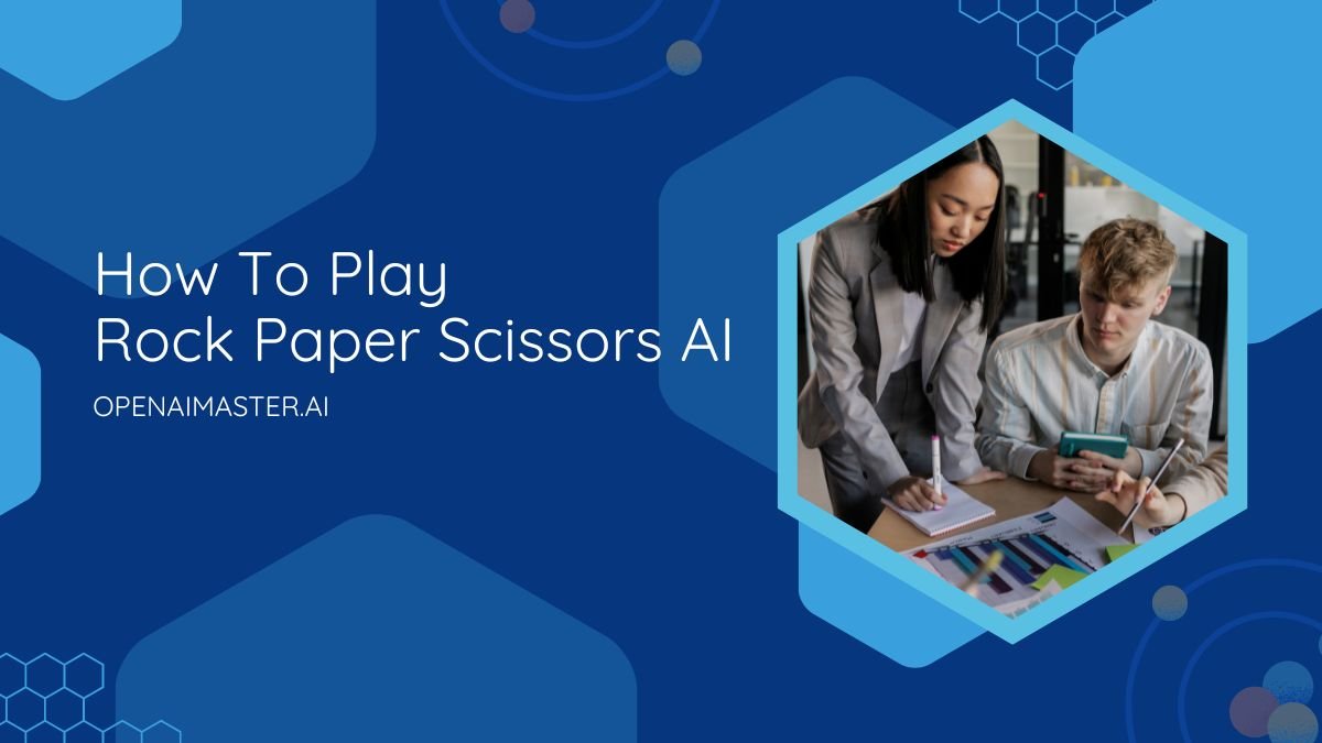 How To Play Rock Paper Scissors AI