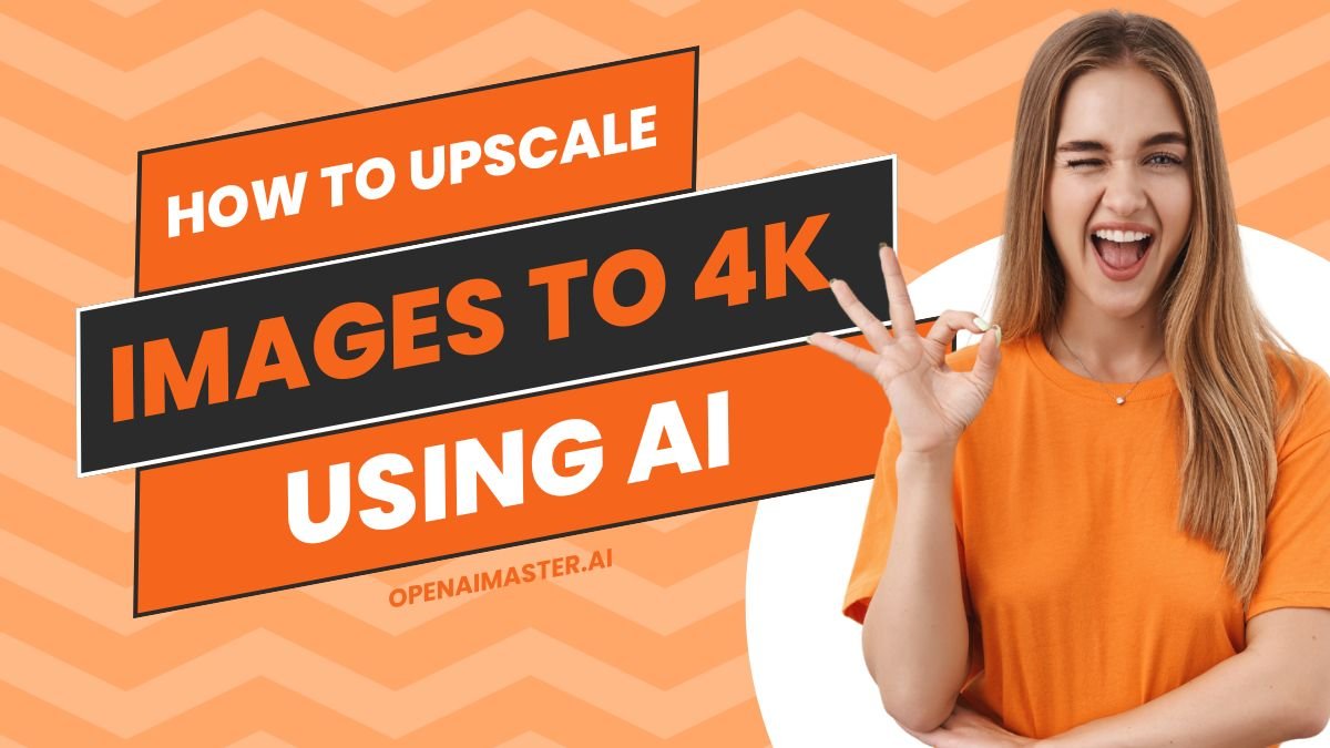 How To Upscale Images to 4K Using AI