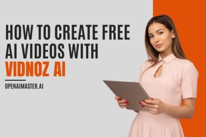 How to Create FREE AI Videos with Vidnoz AI