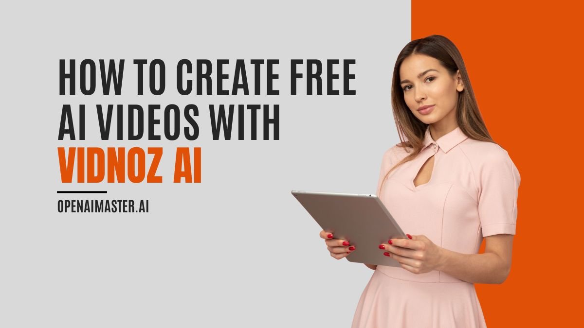 How to Create FREE AI Videos with Vidnoz AI