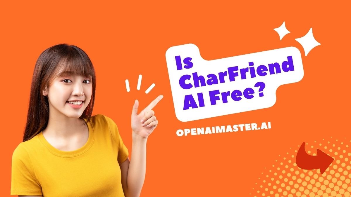 Is CharFriend AI Free