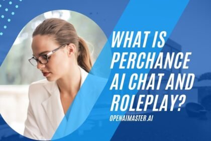 What Is Perchance AI Chat And Roleplay?