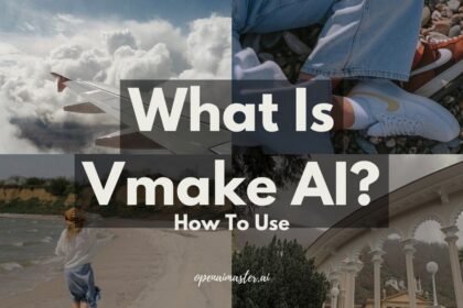 What Is Vmake AI? How To Use